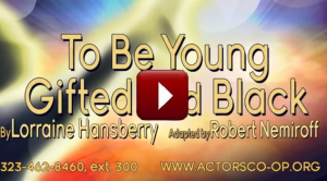 TO BE YOUNG GIFTED AND BLACK